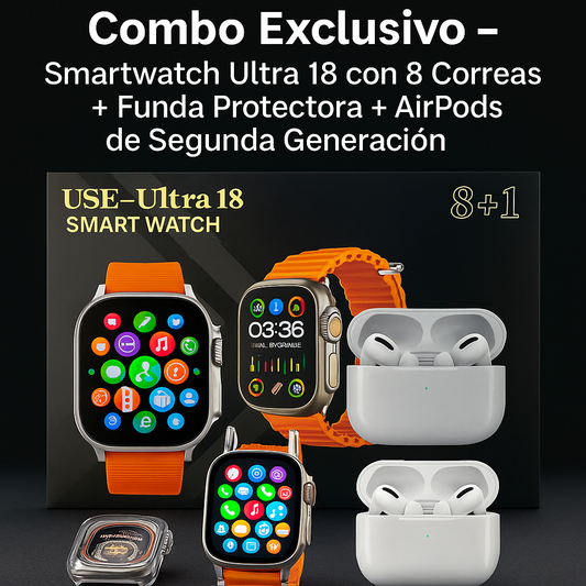 Combo Exclusivo – Smartwatch Ultra 18 con 8 Correas + Funda Protectora + AirPods de Segunda Generación